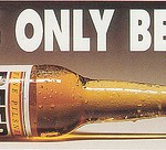 It's only beer. The propaganda against alcohol.